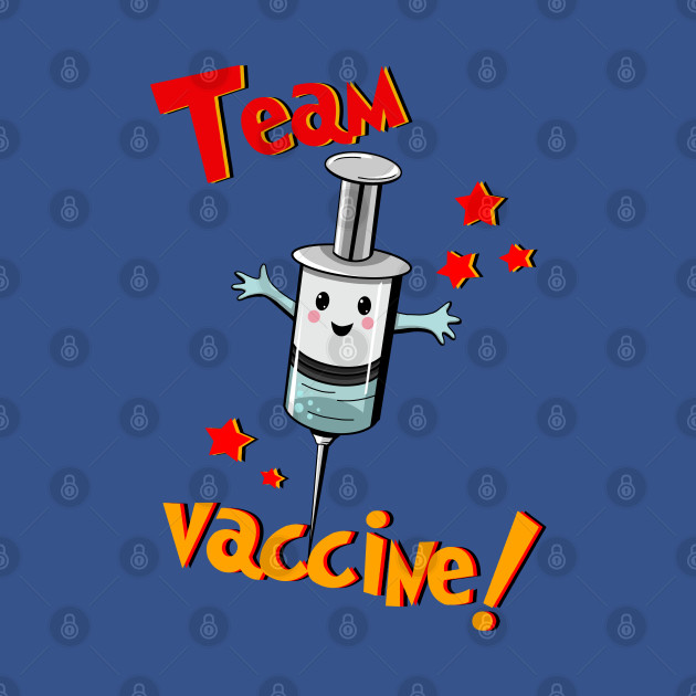 Discover Team vaccine! - Team Vaccine - T-Shirt