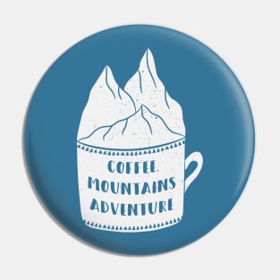 Coffee - Mountains - Adventure #white Pin