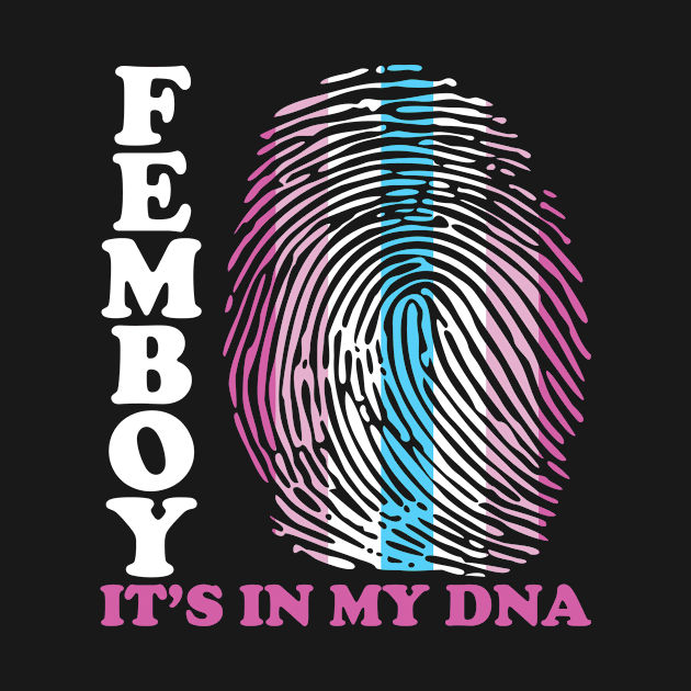 Funny Femboy Flag Femboy, It's In My DNA Gift by Alex21