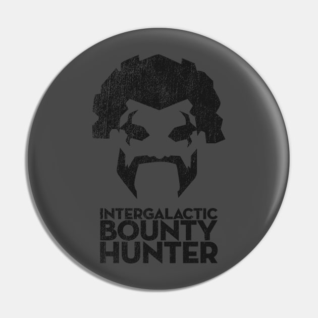 Intergalactic Bounty Hunter Pin by Migs