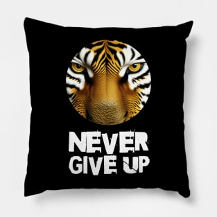 Quote "Never Give Up" Pillow