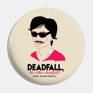 Deadfall, the other deadfall Pin