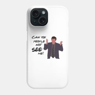 Can You People Not See Me Phone Case