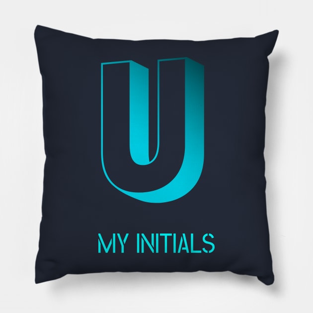Letter U Initials Unique Name T-Shirt Pillow by EKSU17