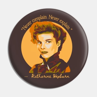 Katherine Hepburn Portrait and Quote Pin