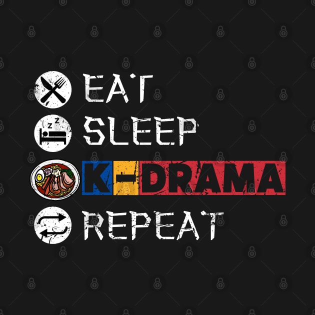 Eat Sleep K-Drama Repeat by maxdax