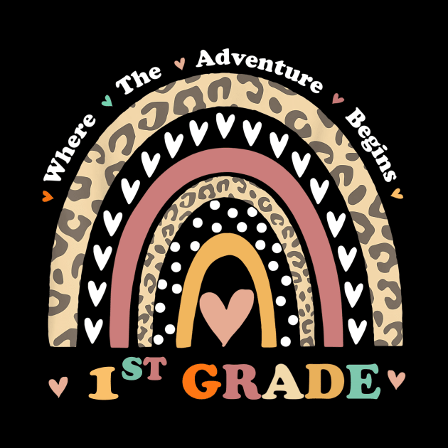 Back To School 1st Grade Where The Adventure Begins Rainbow by Brodrick Arlette Store