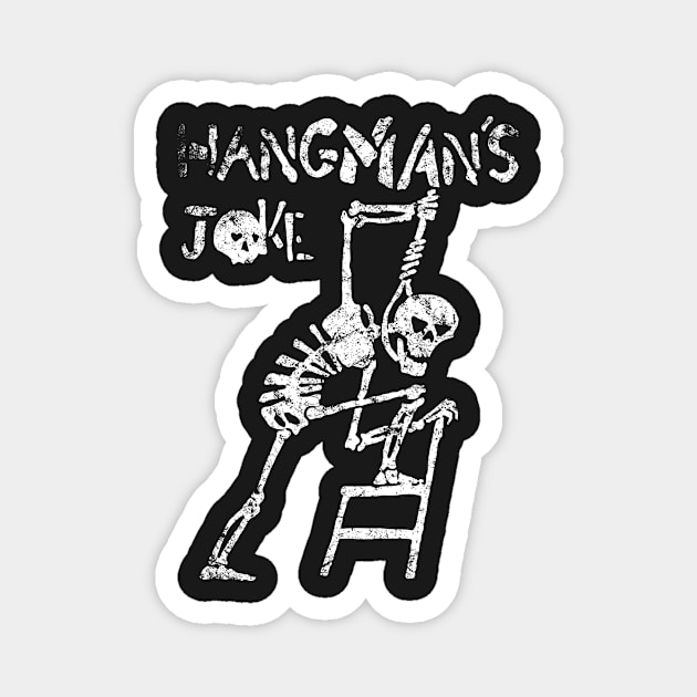 Hangman's Joke Magnet by MindsparkCreative