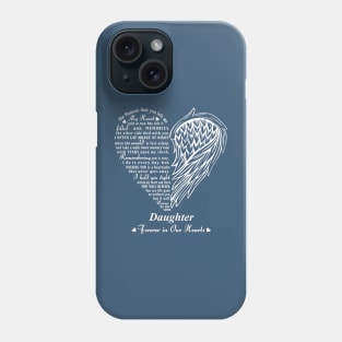 My Heart Split in two, In Memory of My Daughter Phone Case