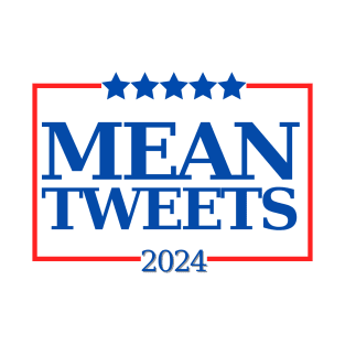 mean tweets 2024 T-Shirt