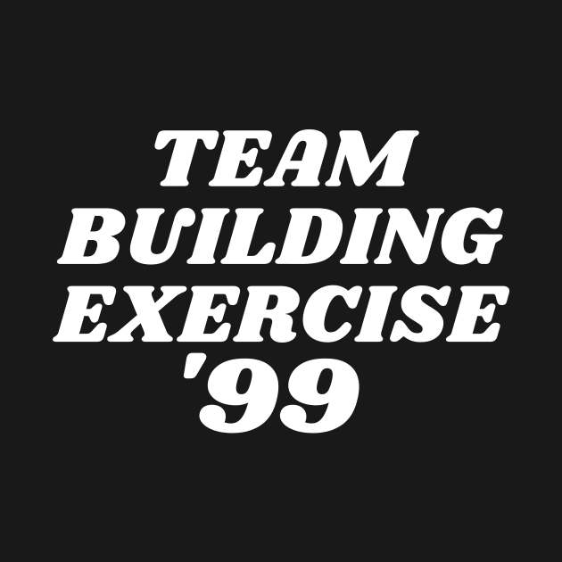 Team Building Exercise '99 by manandi1