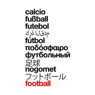 Football, the world game (black) T-Shirt