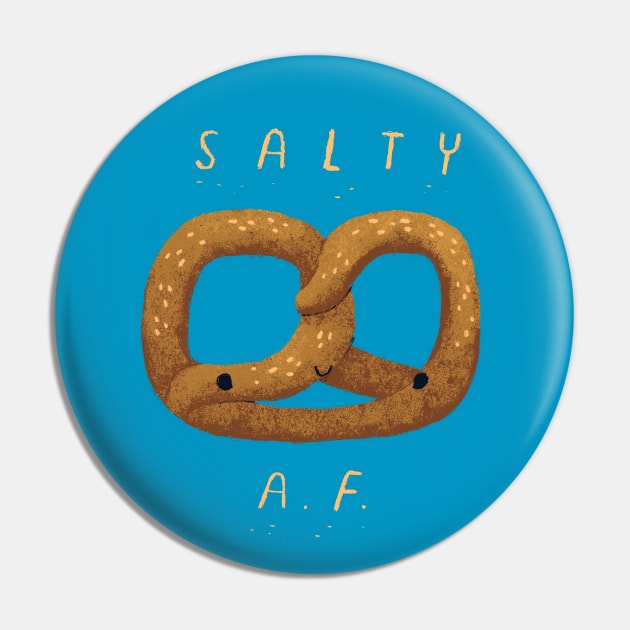 salty AF Pin by Louisros