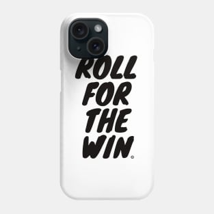 Roll For The Win - Black Phone Case