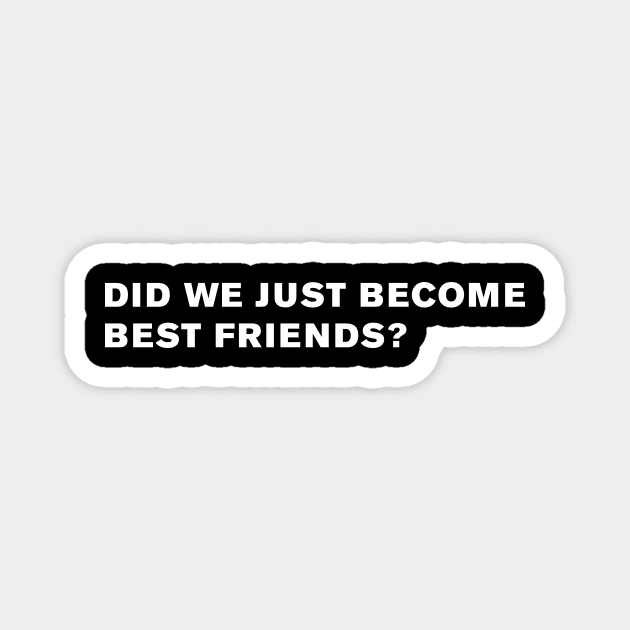 Step Brothers Quote Magnet by WeirdStuff