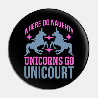 Unicorns Go Unicourt Pin