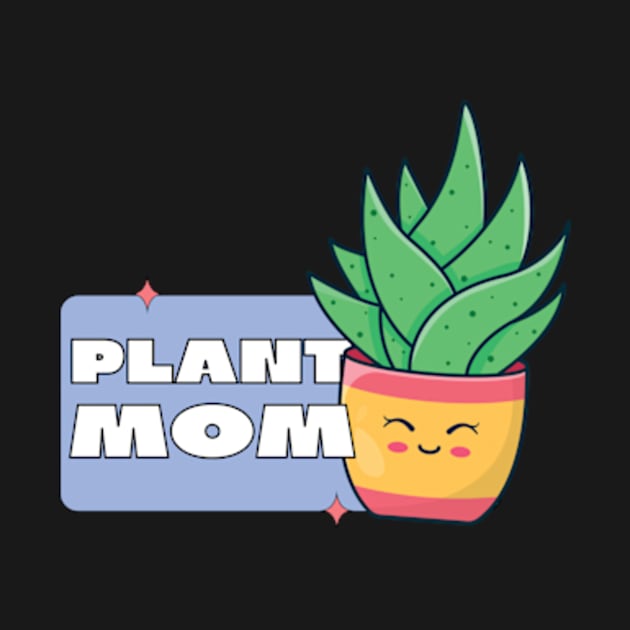 Plants Mom Plant collective For Plantlover Mother by larfly