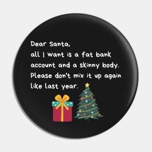 Dear Santa funny Christmas letter - Christmas is approaching Pin