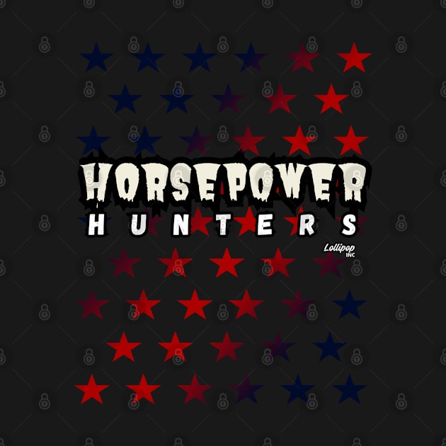 Starts - Horsepower Hunters by LollipopINC