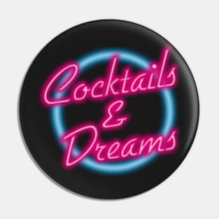 COCKTAILS AND DREAMS Pin