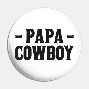 Papa cowboy Pin