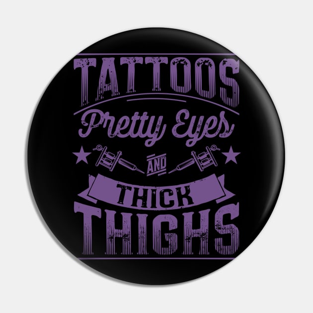 Tattoos Pretty Eyes and Thick Thighs Pin by Nowhereman78