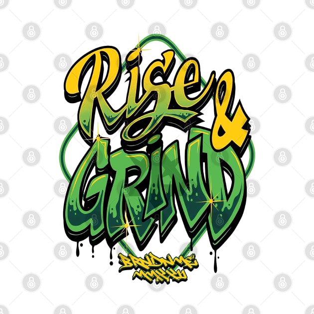 rise and grind by tdK