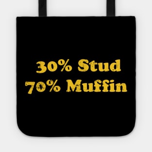 30% Stud 70% Muffin Tote