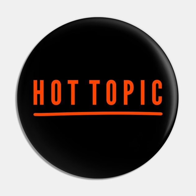 Hot Topic Pin by Toozidi T Shirts