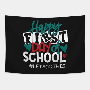 Happy First Day Let's Do This 1st Day of School Teacher Kids Tapestry