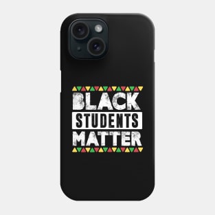 Black Students Matter Black History Month Teacher Gifts Phone Case