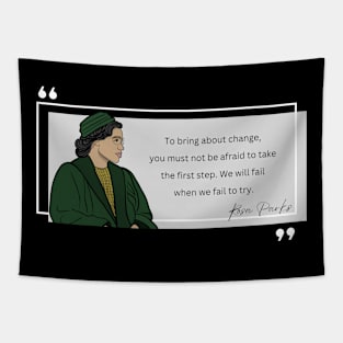 History Quote: Rosa Parks - "To Bring About Change..." Tapestry