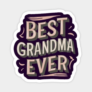 Best grandma ever Magnet