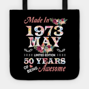 May Flower Made In 1973 50 Years Of Being Awesome Tote