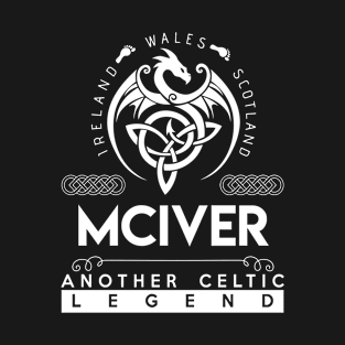 Mciver Name T Shirt - Another Celtic Legend Mciver Dragon Gift Item T-Shirt