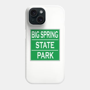 BIG SPRING STATE PARK Phone Case