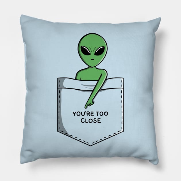 Alien pocket too close Pillow by coffeeman