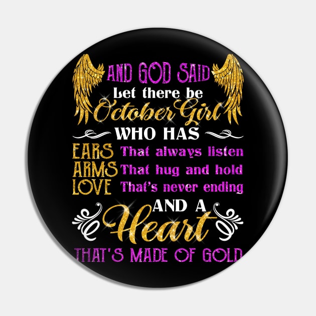 Awesome October Girl T shirt Gift Birthday Pin by Elliottda