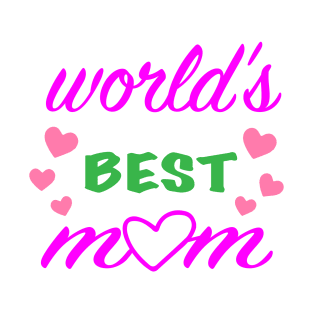 World's Best Mom Shirts T-Shirt