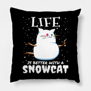 Life Is Better With A Snowcat - Christmas snow cat cute gift Pillow