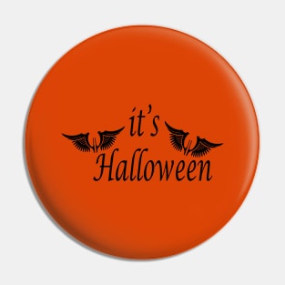 It's Halloween Pin