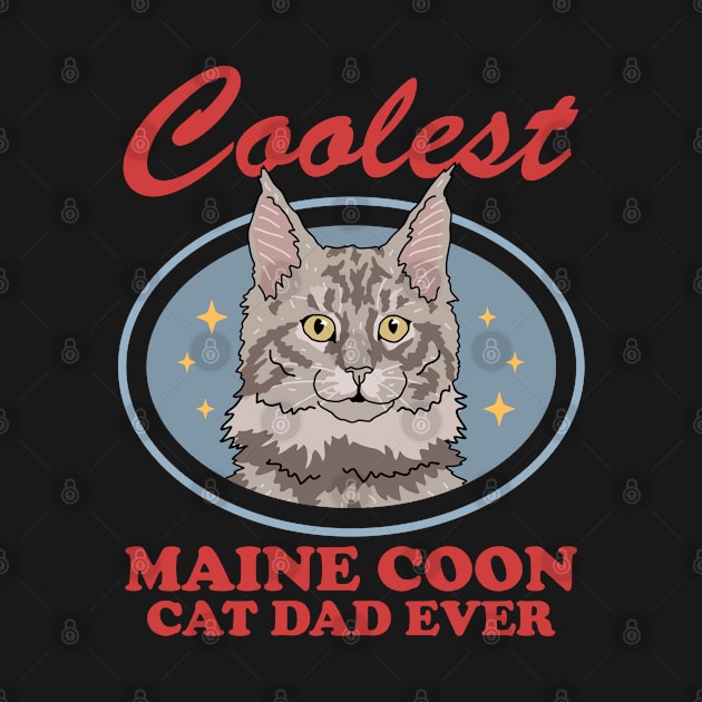 Maine Coon Cat Dad Cats Owner by Streetwear KKS