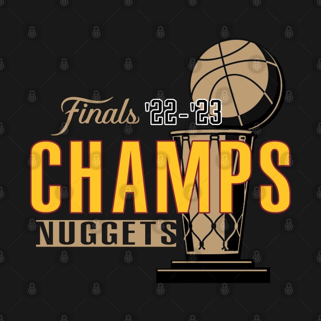 CHAMPS- NUGGETS 2023 by Buff Geeks Art