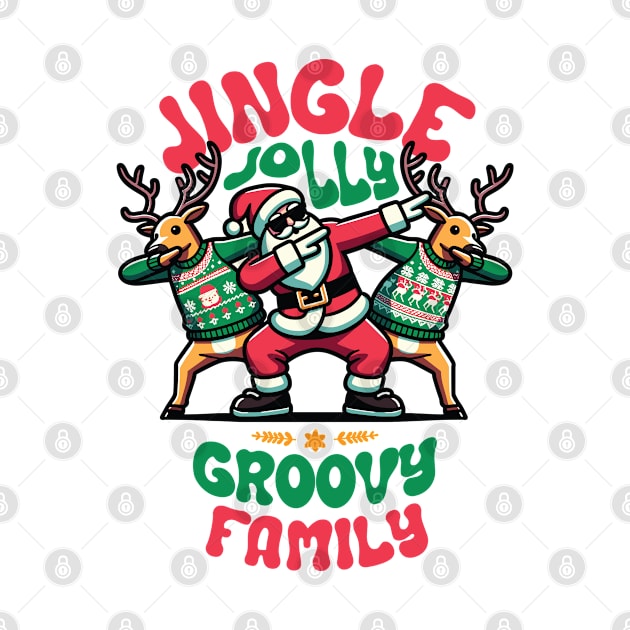 Family - Holly Jingle Jolly Groovy Santa and Reindeers in Ugly Sweater Dabbing Dancing. Personalized Christmas by Lunatic Bear