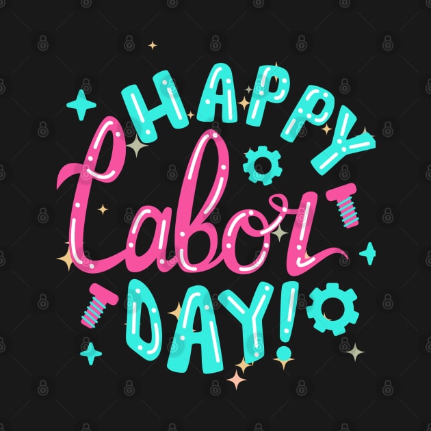 Happy Labor Day by PatBelDesign