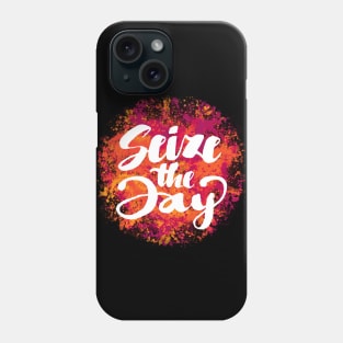 seize the day Phone Case