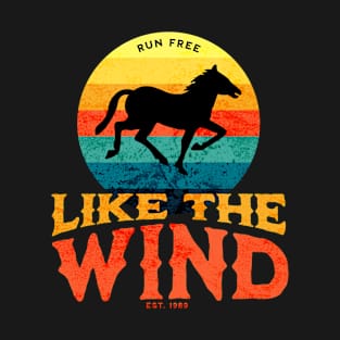 Run Free Like The Wind - Retro Vintage Sunset Of Galloping Horse T-Shirt