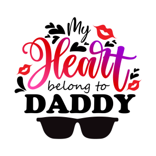 my heart belongs to daddy T-Shirt