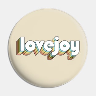 Lovejoy - Retro Rainbow Typography Faded Style Pin