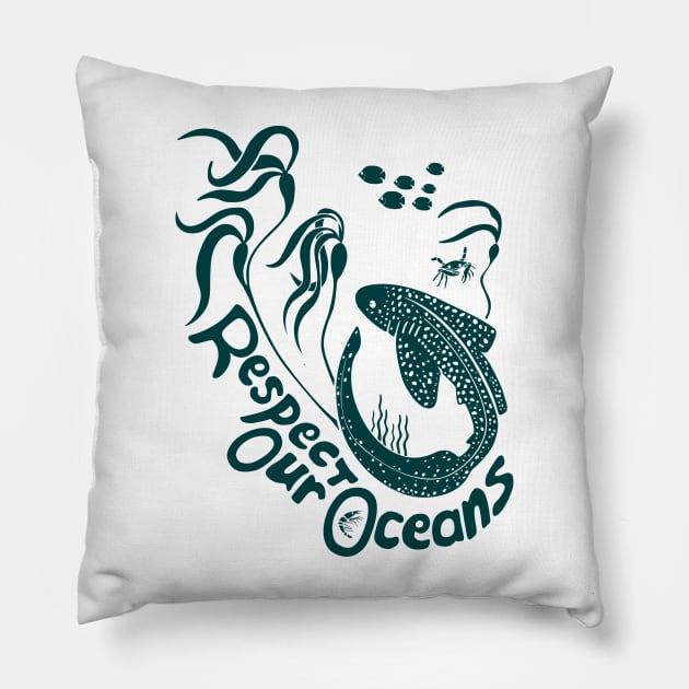 Respect Our Oceans! Pillow by Dootz Studio